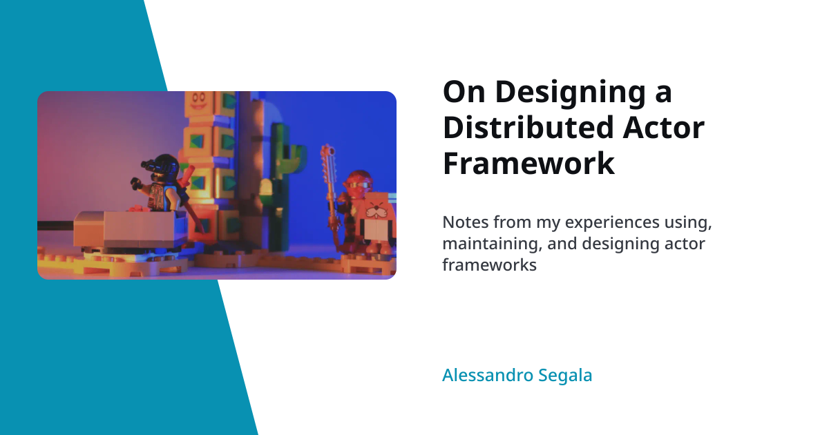 On Designing a Distributed Actor Framework — With Blue Ink